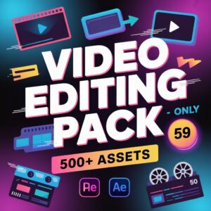 🎥 Ultimate Video Editing Pack – 500+ Assets for Creators