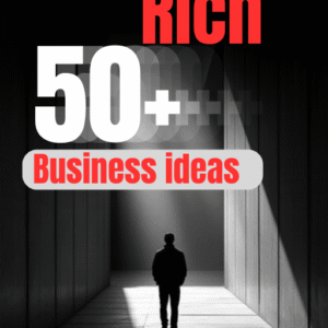 50+ business ideas middle class to become rich