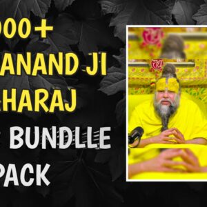 1000+ PREMANAND ji Maharaj Reels Bundlle 🔥