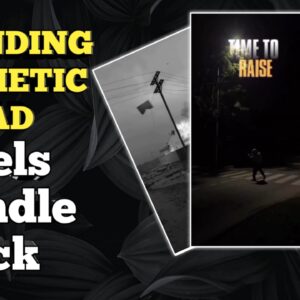 Trending Asthetic sad reels bundle pack