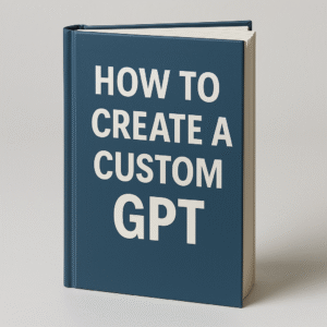how to create a custom gpt