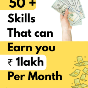 Skills That Can Earn You ₹1 Lakh Per Month
