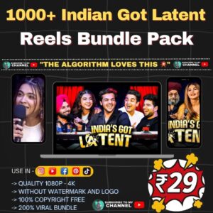 1500+ India’s Got Latent Reel Bundle