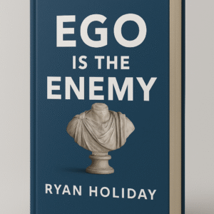 Ego Is the Enemy: How to Overcome Your Biggest Obstacle to Success - eBook