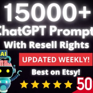 15000+ CHAT GPT PROMPT WITH RESELL RIGHTS