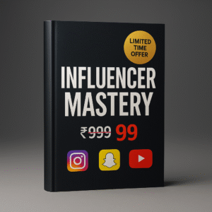 Influencer Mastery: The Ultimate Guide to Building, Growing & Monetizing Your Personal Brand (Ebook)