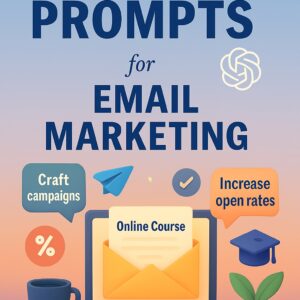 ChatGPT Prompts for Email Marketing: The Ultimate PDF Guide to Boosting Conversions