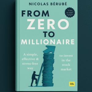 From Zero to Millionaire: Nicholas Berube's Blueprint for Success - Achieve Financial Freedom