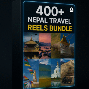400+ Nepal Travelling Reels Bundle
