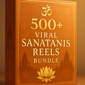 ✨ 500+ Viral Sanatanis Reels Bundle ✨