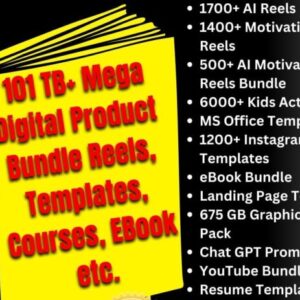 101TB+ Mega Digital Product Bundle – Reels, Templates, Courses & More!