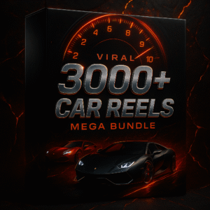 ✨ 3000+ Viral Car Reels Mega Bundle ✨