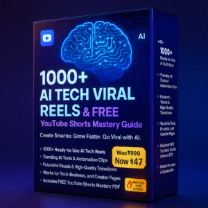 1000+ AI Tech Viral Reels & FREE YouTube Shorts Mastery Guide