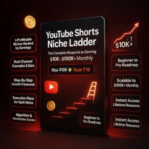 YouTube Shorts Niche Ladder – The $10K to $100K Blueprint 🚀