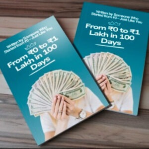 From ₹0 to ₹1 Lakh in 100 days