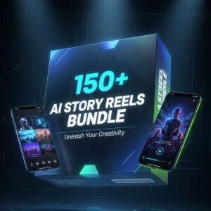 150+ AI STORY REELS BUNDAL PACK