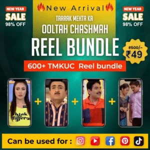 🤩 600+ Taarak Mehta Ka Ooltah Chashmah REELS BUNDLE Download 🤩