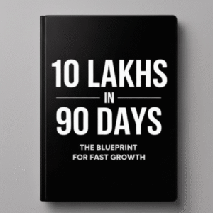 📘10 LAKHS IN 90 DAYS