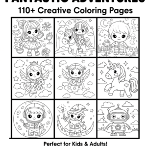 Fantastic Adventures Coloring Book – 110+ Cute Fantasy Characters for Kids | Printable Coloring Pages for Creative Fun