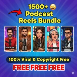 1500+ Hindi Podcast Reels Bundle – Viral Motivation & Mindset Reels Pack (₹29 Only)