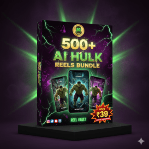 500+ AI HULK REELS BUNDLE